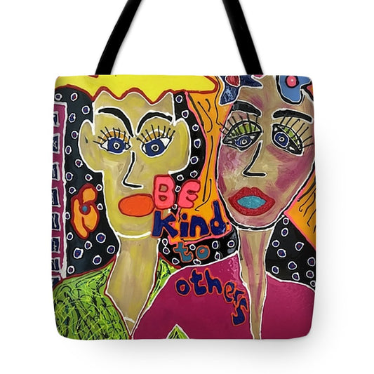 Be Kind to Others Handbag